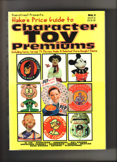 Hake's Price Guide to Character Toy Premiums 1996 edition