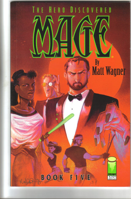 The Hero Discovered Mage by Matt Wagner Book 5
