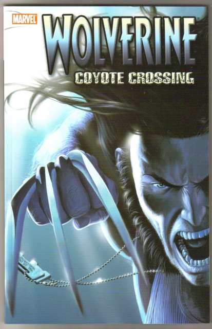 Wolverine Coyote Crossing trade paperback brand new mint