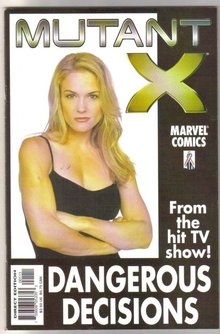Mutant X Dangerous Decisions comic book mint 9.8