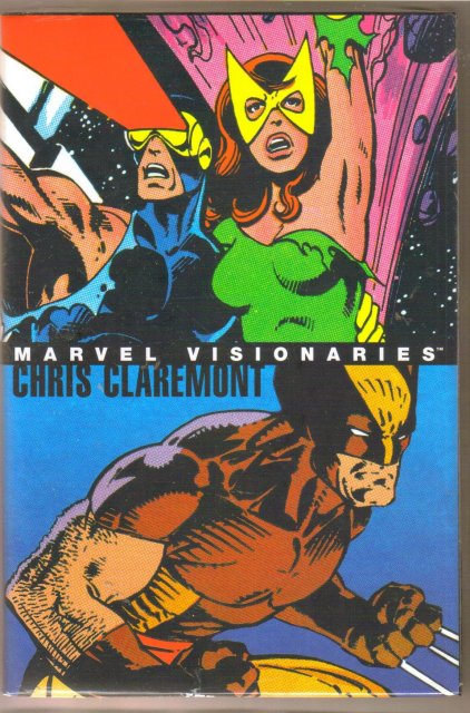 Marvel Visionaries Chris Claremont hardcover brand new mint