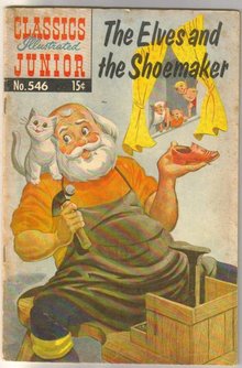 Classics Illustrated Junior #546 reprint The Elves and the Shoemaker comic book very good/fine 5.0