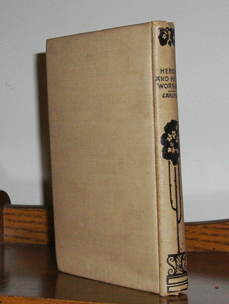 On Heroes, Hero-Worship, & the Heroic in History by Thomas Carlyle hardback