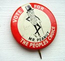 VOTE FOR MR. PEANUT THE PEOPLE'S CHOICE PINBACK