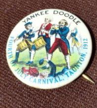 YANKEE DOOLE FOURTH OF JULY CARNIVAL TAUNTON 1912 CELLULOID PINBACK-GRAPHIC