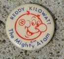 REDDY KILOWATT THE MIGHTY ATOM CELLULOID PINBACK BUTTON