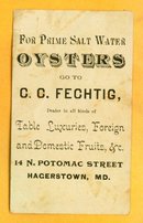 SCARCE OYSTER TRADE CARD-C. C. FECHTIG, HAGERSTOWN, MD