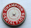 CHAMPION DENTAL FLOSS TIN