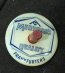 MEDFORD'S FRANKFURERS ADVERTISING CELLULOID SPINNER