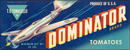 Dominator Brand Tomatoes Label