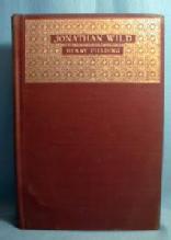 History of The Life of the LATE Mr. JONATHAN WILD THE GREAT by Henry Fielding - Hard Cover Book - paper
