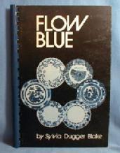 old vintage FLOW BLUE by Sylvia Dugger Blake - Spiral Bound Paperback Book