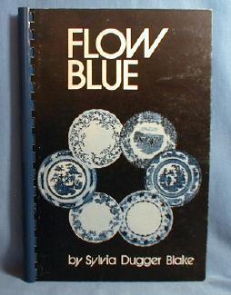 old vintage FLOW BLUE by Sylvia Dugger Blake - Spiral Bound Paperback Book