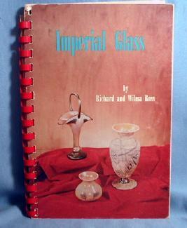 old vintage Imperial Glass by Richard & Wilma Ross - Rare Old Spiral Bound Paperback Book