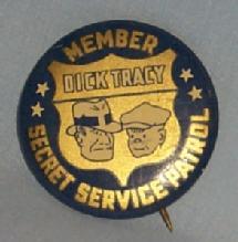 DICK TRACY Secret Service Patrol Member Pin On Badge - Metalware, Toy