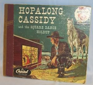 HOPALONG CASSIDY AND THE SQUARE DANCE HOLDUP Record / Reader Set - Misc.
