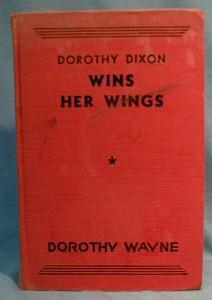 old vintage Dorothy Dixon WINS HER WINGS - 1933 HP Book - paper
