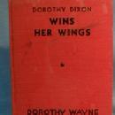old vintage Dorothy Dixon WINS HER WINGS - 1933 HP Book - paper