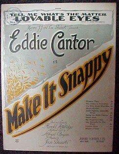 EDDIE CANTOR Tell Me What's The Mater LOVABLE EYES - Paper