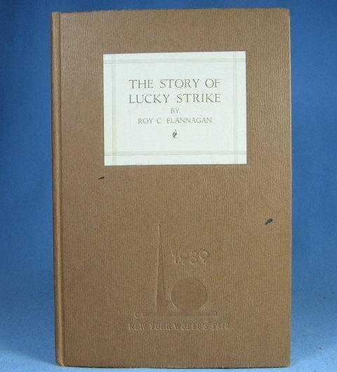 The Story of LUCKY STRIKE Cigarettes * New York Worlds Fair Edition 1938 Book
