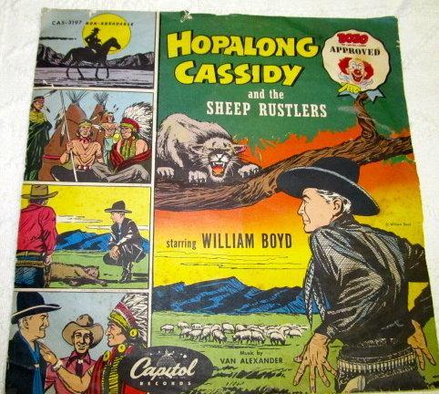 HOPALONG CASSIDY + THE SHEEP RUSTLERS Record - Music