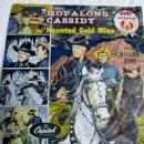 HOPALONG CASSIDY + THE HAUNTED GOLD MINE Record - Music