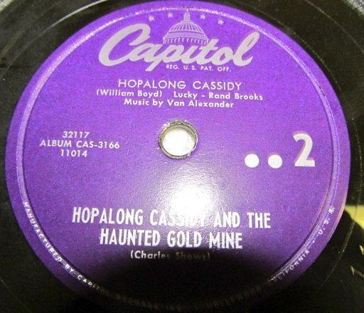 HOPALONG CASSIDY + THE HAUNTED GOLD MINE Record - Music