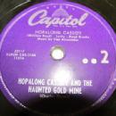 HOPALONG CASSIDY + THE HAUNTED GOLD MINE Record - Music