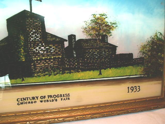 CENTURY OF PROGRESS 1933 Chicago World's Fair Reverse Painting - Advertising