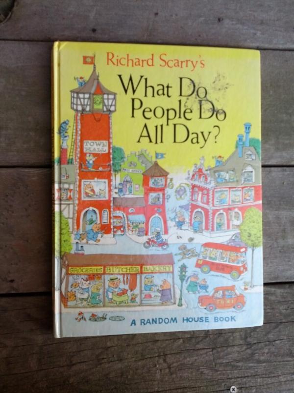 RICHARD SCARRY WHAT DO PEOPLE DO ALL DAY 1968 CHILDRENS RANDOM HOUSE BOOK OCCUPATION TEACHING LEARNING TOOL