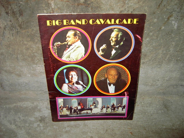BIG BAND CAVALCADE FESTIVAL PROGRAM BOB CROSBY FREDDY MARTIN RED NORVO HELEN FORREST COLUMBIA NEW YORK 1974 DUNETZ LOVETT