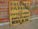 WEBER DOCTOR PHYSICIAN SIGN PATIENT PARKING LOT DIRECTORY WALL ADVERTISING