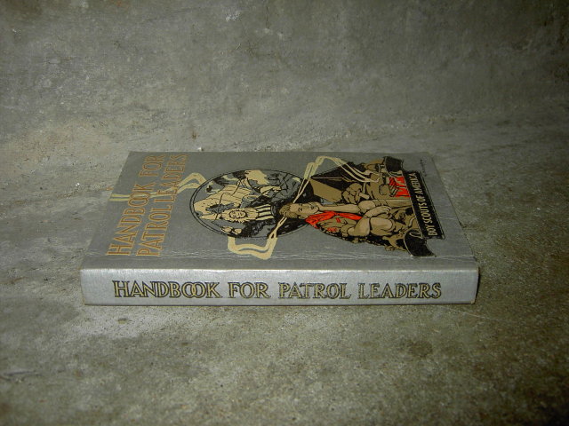 BOY SCOUTS OF AMERICA PATROL LEADER HANDBOOK 1948 EDITION