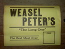 WEASEL PETERS MEAT MARKET WINDOW SIGN THE LONG ONE BUTCHER SHOP ADVERTISING
