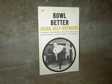 BOWL BETTER USING SELF HYPNOSIS PUBLICATION 1968 WILSHIRE BOOK COMPANY HOLLYWOOD CALIFORNIA