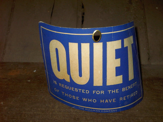 PULLMAN COMPANY TRAIN CAR QUIET SIGN PERSONAL PROPERTY DOOR HANGER