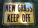 NEW GRASS KEEP OFF LANDSCAPE SIGN LAWN GARDEN ORNAMENT DORM ROOM WALL DECORATION