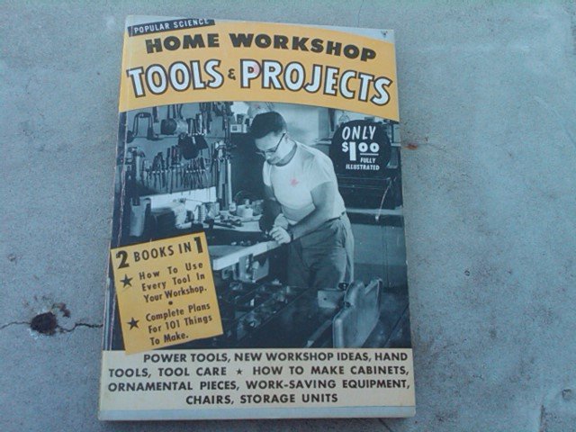 POPULAR SCIENCE HOME WORKSHOP TOOLS PROJECTS GUIDE BOOK CARPENTERS PUBLICATION