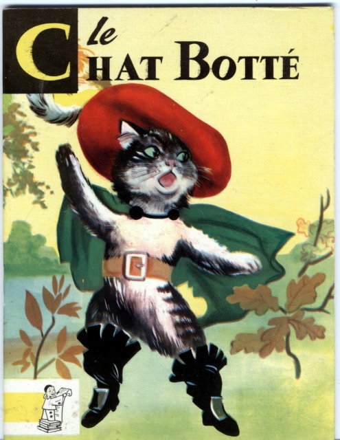 Le Chat Botte' Contes Du Gai Pierrot, Perrault 1953 edition Bias Paris 1